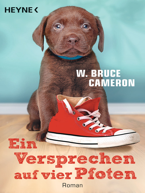 Title details for Ein Versprechen auf vier Pfoten by W. Bruce Cameron - Available